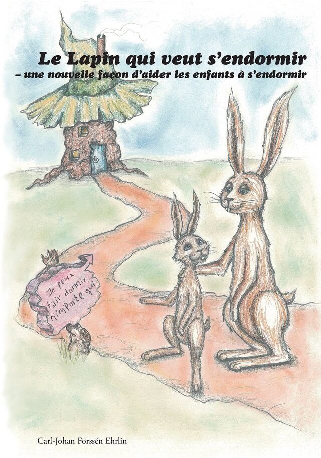 Le Lapin qui veut s'endormir, de Carl-Johan Forssén Ehrlin