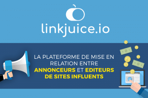 LinkJuice.io, la nouvelle plateforme qui simplifie le native advertising