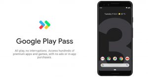 Google Play Pass : un seul abonnement pour des dizaines de jeux et d’applications sans pub
