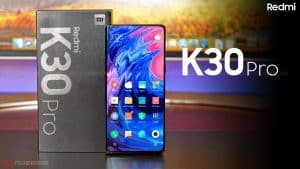Redmi K30 Pro : Xiaomi dégaine le feu et l’enfer sur le milieu de gamme