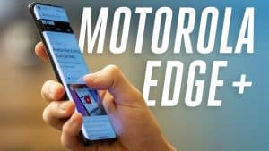 Motorola dévoile le Moto Edge+